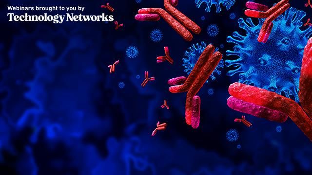 Antibody Ed Cal webinar by Technology Networks, 27th July at 4pm BST 