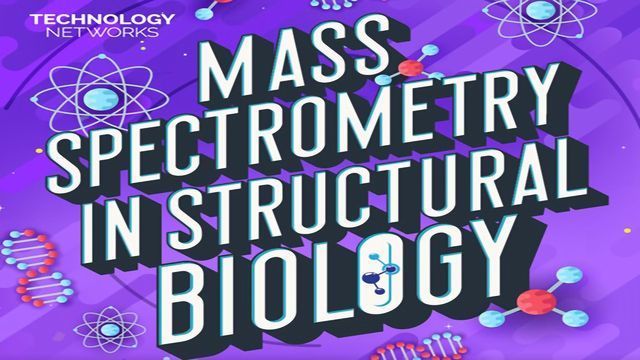 Mass Spectrometry in Structural Biology content piece image 